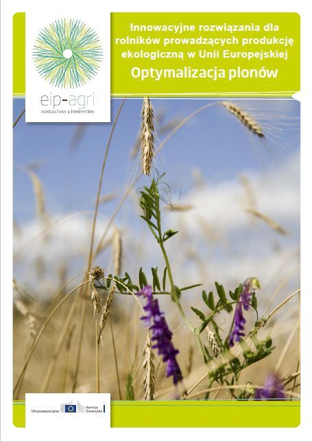 Innowacyjne rozwiązania dla rolników prowadzących produkcję ekologiczną w Unii Europejskiej Optymalizacja plonów